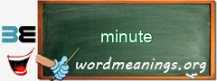 WordMeaning blackboard for minute